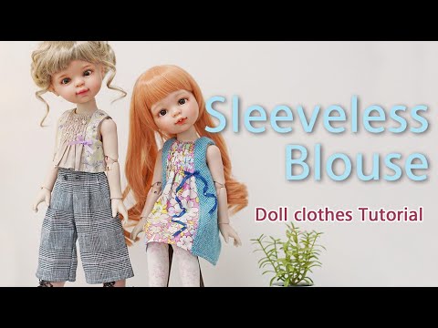 Sleeveless blouse that can be used as a dress/ Sewing doll clothes tutorial / Paola Reina Blythe BJD