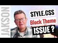 Block Themes: How to load and use Style.CSS in the WordPress Full Site Editor (FSE)