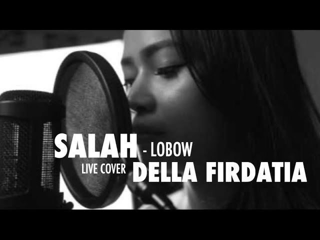 Lobow - Salah Live cover Della Firdatia class=