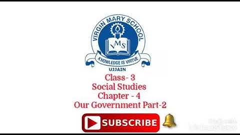 Class- 3 Social Studies Chapter-4 Our Government  Part-2