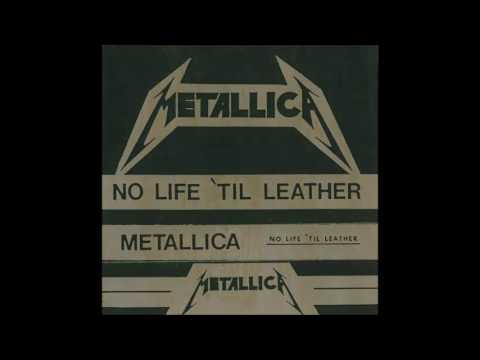 Metallica - No Life 'Till Leather (Full Demo - 1982) - Remastered 2015