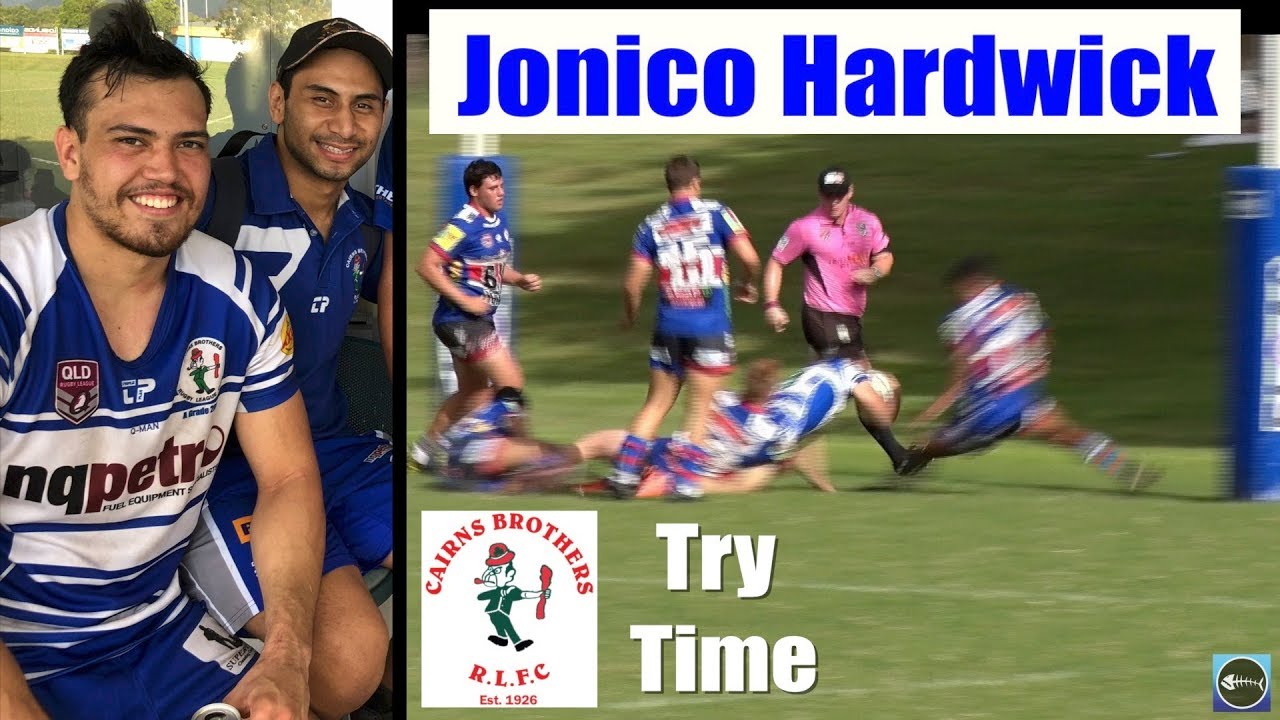 2018 Jonico Hardwick Tries ~ Cairns Brothers v Atherton Roosters ~ A Grade 15-4-18
