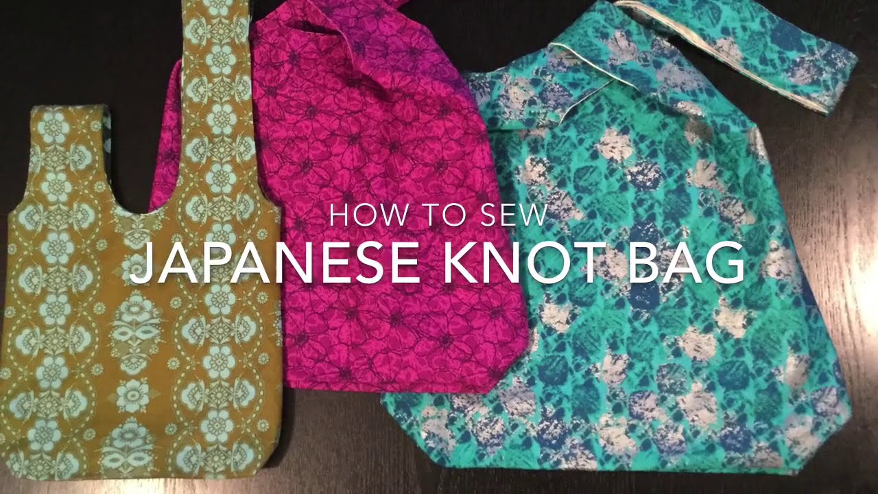 How to Sew a Japanese Knot Bag with Free Pattern