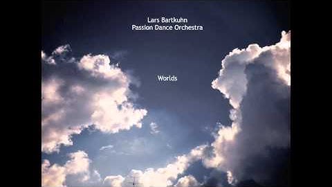 Lars Bartkuhn - Passion Dance Orchestra - Worlds (theme)