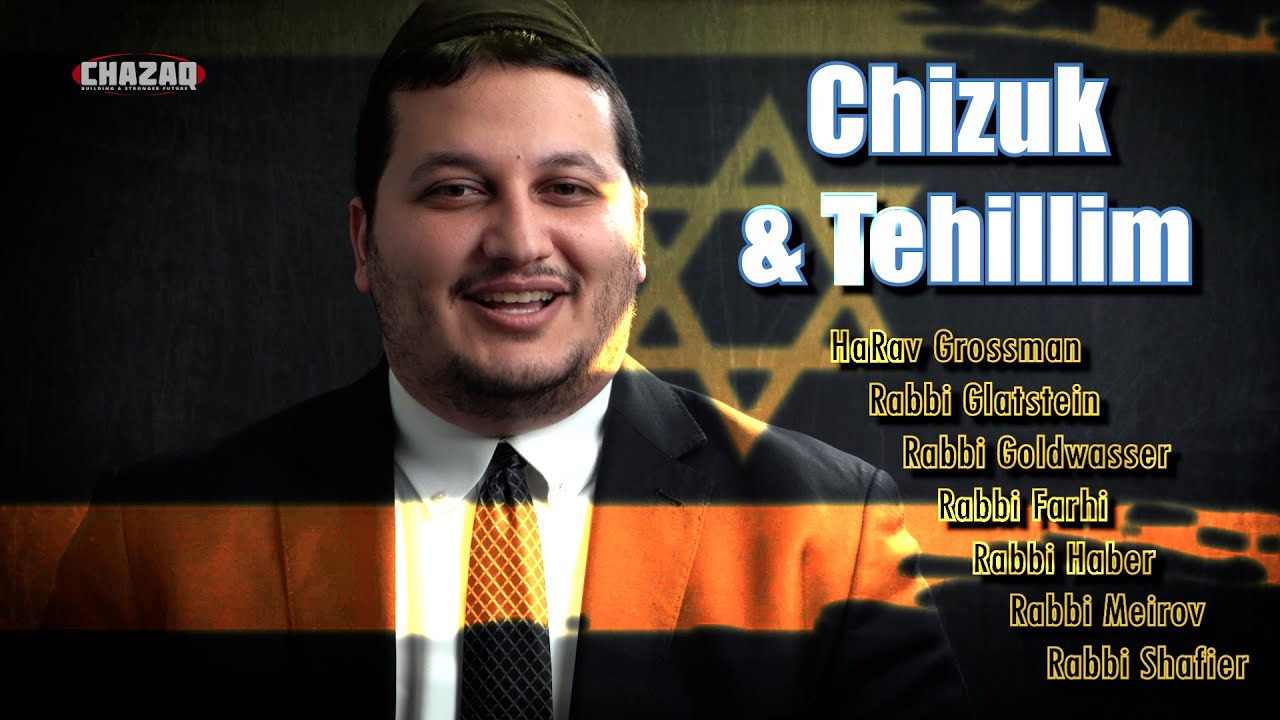 Chizuk & Tehillim for Israel | Words of Inspiration from Distinguished Rabbonim | CHAZAQ