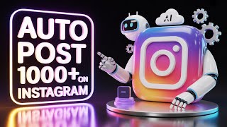 Auto Post 10000+ On Instagram | How To Auto Post On Instagram screenshot 5