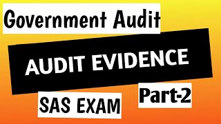 Full AUDIT EVIDENCE| Government Audit | Part-2 Guide