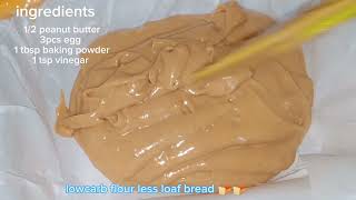 low carb flour less loaf bread ?