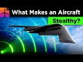 What makes an aircraft stealthy