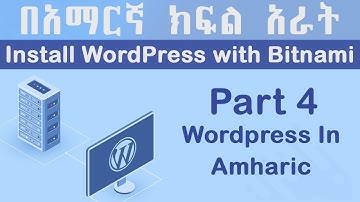Install WordPress via Bitnami | in Amharic | Yegna-Tech | WordPress Tutorial Part 4