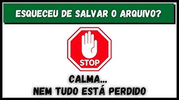 Aprenda como Recuperar planilha EXCEL não Salva  - Sem Complicação