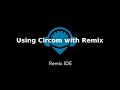 Remix IDE Tutorial - Using Circom with Remix