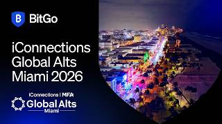 Bitgo At Iconnections Global Alts Miami 2026