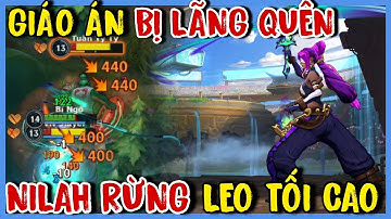TỐC CHIẾN : Giáo Án Nilah Rừng Có Còn Khoẻ Khi Leo Rank Tối Cao?