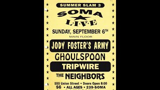 Ghoulspoon at SOMA with JFA 9.6.1992 FULL SET