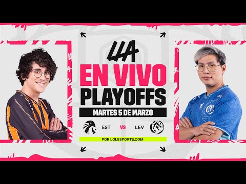 #LLA Liga Latinoamérica Apertura 2024 | Playoffs Semana 1 Día 1 | League of Legends