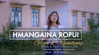 Hmangaina Ropui Grace L Khawbung Official Music Video