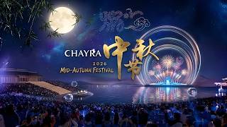 Mid Autumn Festival 2026 Firewoks Celebration a Moon Moment to Remember by Chongqing Sky Theater