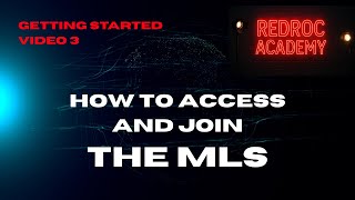 How to Access and Join the MLS - Video 3