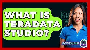 What Is Teradata Studio? - Next LVL Programming