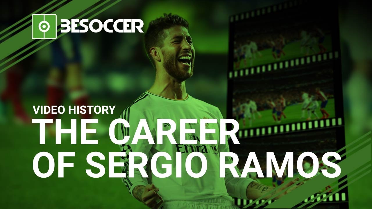 THE CAREER OF SERGIO RAMOS