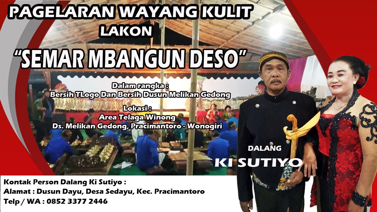 WAYANG KULIT - KI SUTIYO - SEMAR MBAGUN DESO