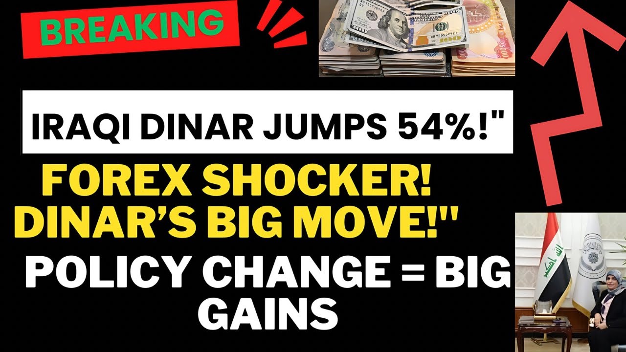 Iraqi Dinar Jumps 54 Forex Shocker Dinar Big Move Iraqi Dinar News