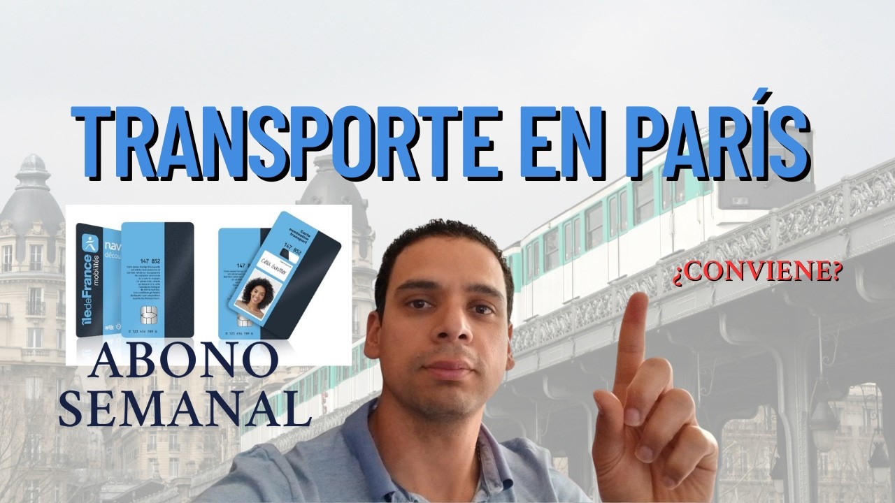 👉 Transporte en París para principiantes 🇫🇷 Lo que debes saber antes de llegar, abono semanal