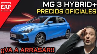 MG3 HYBRID+ 190Cv / PRECIO OFICIAL para España / Este HÍBRIDO va a ARRASAR