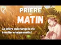 La prire du matin  prire jsuite catholique  prire qui change la vie