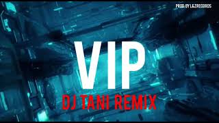 Vip - Hugel (Dj Tani Remix) official musik video by L&Z Records