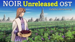 Noir - Lullaby Instrumental Unreleased Ost Hq