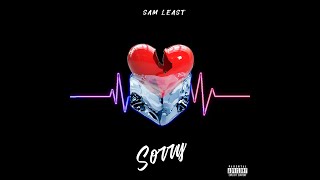 Sam Least-Sorry (Official Audio) #WithMe #Stayhome #JamWithMe