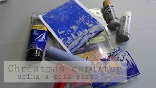 Geli plate Christmas card / tag using die cuts