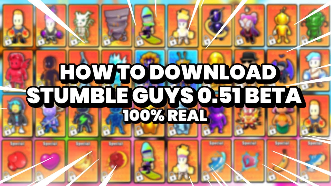 How To Download Stumble Guys 0.51 Beta 