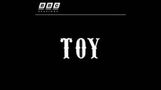 Video thumbnail of "TOY - Bright White Shimmering Sun (BBC Sessions)"