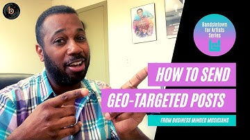 How to Send Geo-Targeted Posts | Bandsintown for Artists