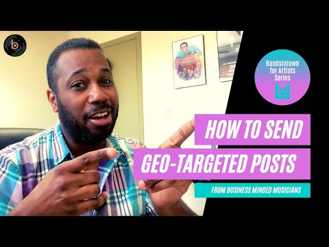 How to Send Geo-Targeted Posts | Bandsintown for Artists