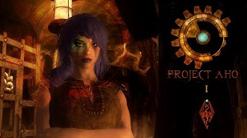 [01] Skyrim, Project AHO - Introduction