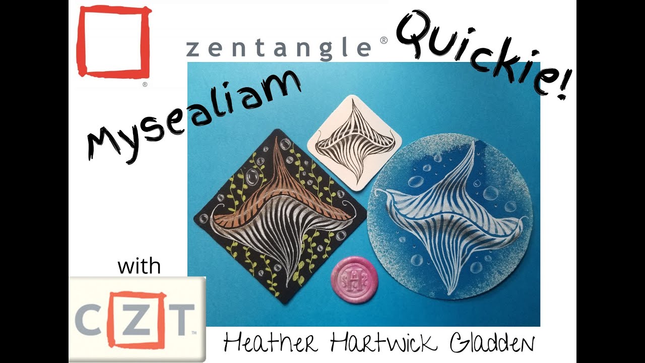 Mysealiam | Zentangle® Quickie