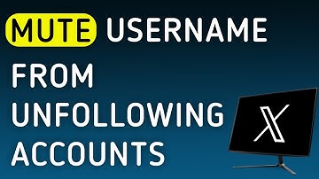 How To Mute Username From Unfollowing Accounts On X (Twitter) App On PC (New Update)