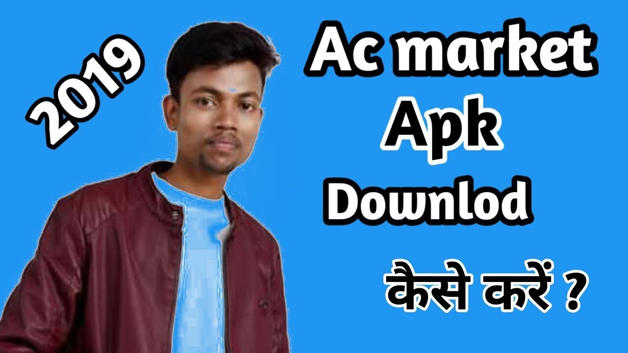 How to download ac market apk In Android phone 100℅ working Tricks in { hindi }  2019