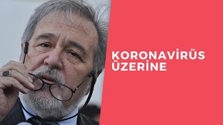 İlber Ortaylı, Koronavirüs Üzerine