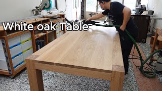 大桌腳白橡木餐桌/White oak Table