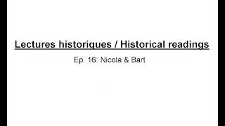Lectures historiques - Nicola & Bart