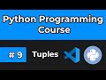 Python Full Course 2024 | Tutorial 9: Tuples in Python