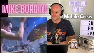 Drum Teacher Reacts: MIKE BORDIN IS A BOSS! | Faith No More - Midlife Crisis