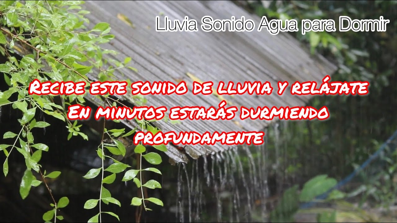 SONIDO DE LLUVIA PARA DORMIR Y SUPERAR EL INSOMNIO • RELAJARSE • CALMAR ...