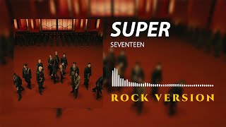 SEVENTEEN (세븐틴) '손오공'  Super (Rock Version/Rock Cover/Band Version)