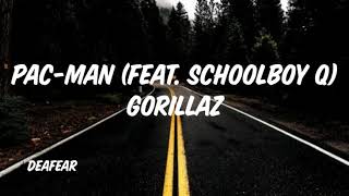 Lo último de Gorillaz ft ScHoolboy Q - Pac Man (Lyrics)